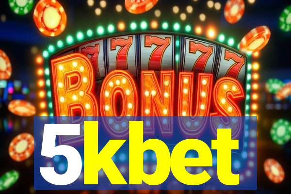 5kbet