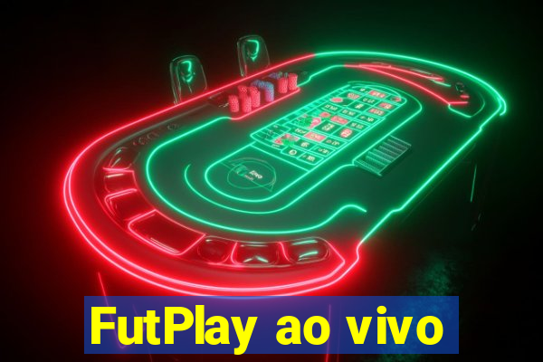 FutPlay ao vivo