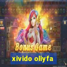 xivido oliyfa