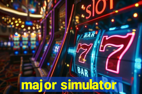 major simulator