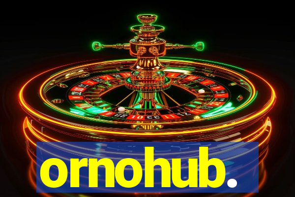 ornohub.