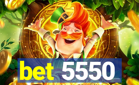 bet 5550