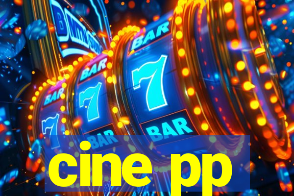 cine pp