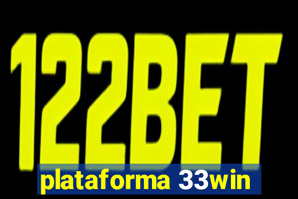 plataforma 33win