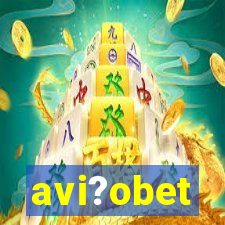 avi?obet