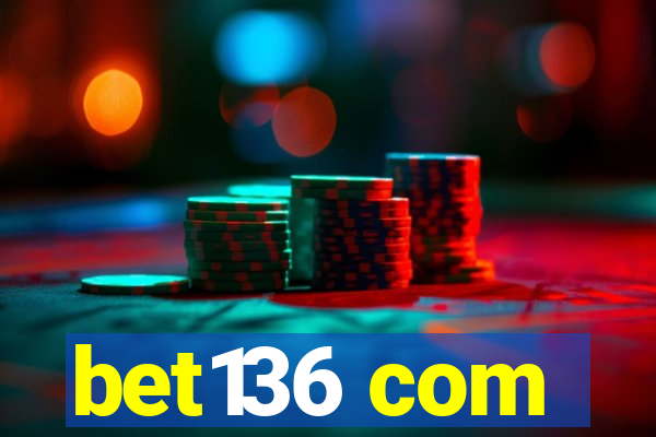 bet136 com