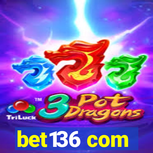 bet136 com