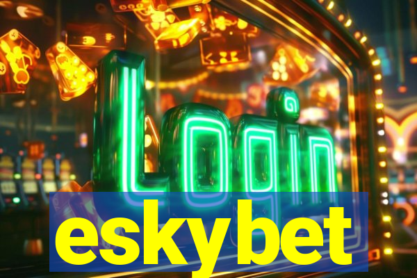 eskybet