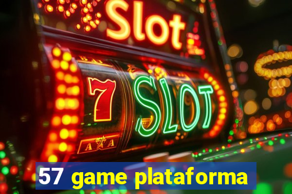 57 game plataforma
