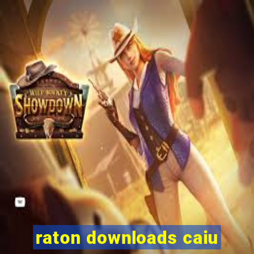 raton downloads caiu