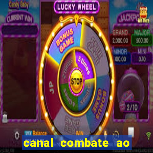 canal combate ao vivo gratis multicanais