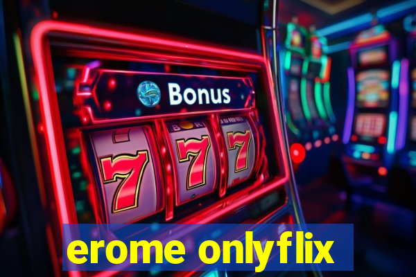 erome onlyflix