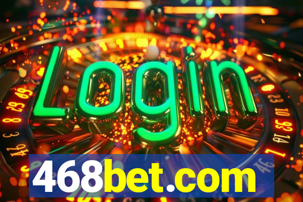 468bet.com