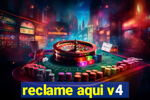 reclame aqui v4