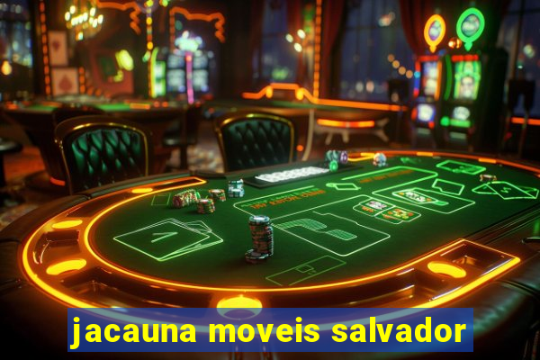 jacauna moveis salvador