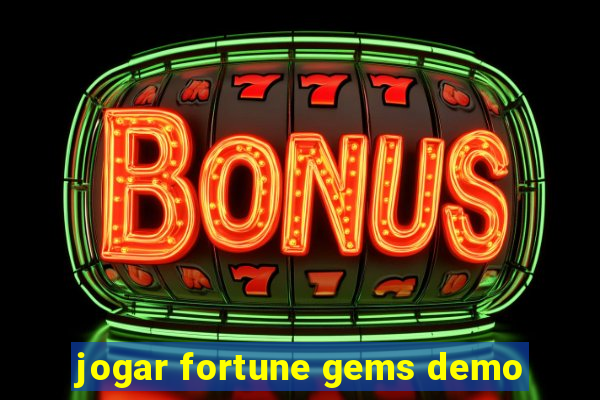 jogar fortune gems demo