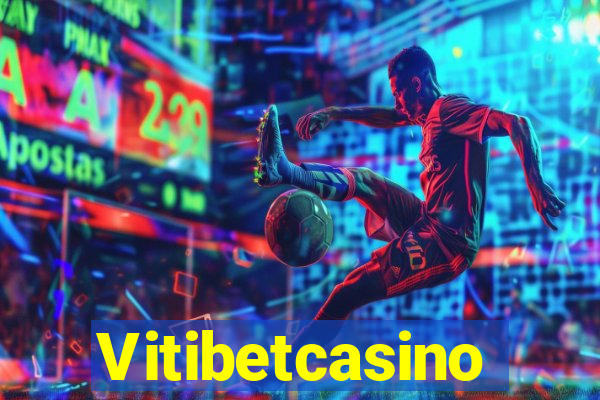 Vitibetcasino