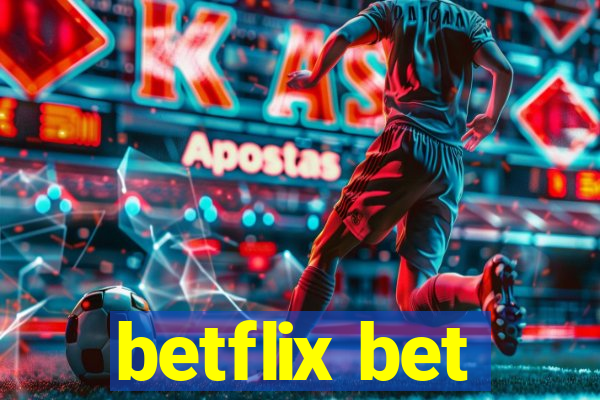 betflix bet