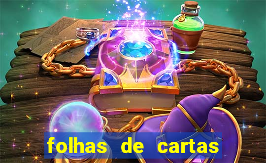 folhas de cartas para imprimir